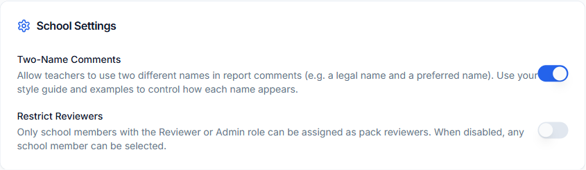 School Settings card showing the Two-Name Comments toggle enabled and Restrict Reviewers toggle